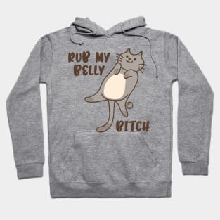 RUB BELLY BITCH Hoodie